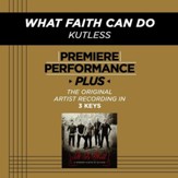 What Faith Can Do [Music Download]