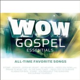 WOW Gospel Essentials - All-Time Favorite Songs [Music Download]