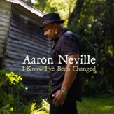 I Know I've Been Changed [Music Download]