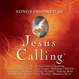 Jesus Calling: Songs Inspired By [Music Download]