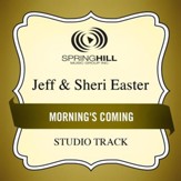 Morning's Coming (Medium Key Performance Track Without Background Vocals) [Music Download]