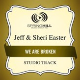 We Are Broken (Low Key Performance Track Without Background Vocals) [Music Download]