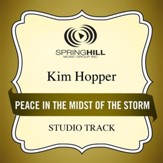 Peace In The Midst Of The Storm (Medium Key Performance Track Without Background Vocals) [Music Download]