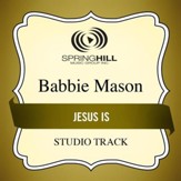 Jesus Is (Medium Key Performance Track With Background Vocals) [Music Download]