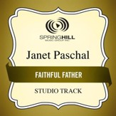 Faithful Father (Medium Key Performance Track Without Background Vocals) [Music Download]