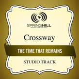 The Time That Remains (Medium Key Performance Track Without Background Vocals) [Music Download]