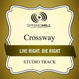 Live Right, Die Right (Studio Track) [Music Download]