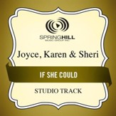 If She Could (Medium Key Performance Track With Background Vocals) [Music Download]