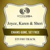 Chains Gone, Set Free (Medium Key Performance Track Without Background Vocals) [Music Download]