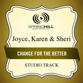 Change For The Better (Low Key Performance Track Without Background Vocals) [Music Download]