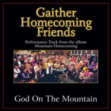 God On the Mountain (Low Key Performance Track Without Background Vocals) [Music Download]