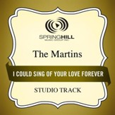 I Could Sing Of Your Love Forever [Music Download]