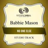 No One Else (Medium Key Performance Track With Background Vocals) [Music Download]