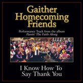 I Know How to Say Thank You (Original Key Performance Track Without Background Vocals) [Music Download]