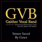 Sinner Saved By Grace (Original Key Performance Track With Background Vocals) [Music Download]