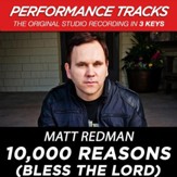 10,000 Reasons (Bless the Lord) [Low Key Performance Track Without Background Vocals] [Music Download]