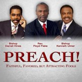 PREACH! Faithful, Favored, But Attracting Fools [Music Download]