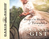 Deep in the Heart of Trouble - Abridged Audiobook [Download]