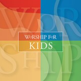 Worship For Kids [Music Download]
