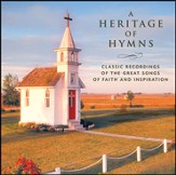 A Heritage of Hymns - Classic Recordings of the Great Songs of Faith and Inspiration [Music Download]