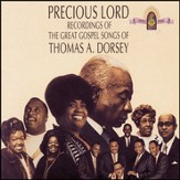 Precious Lord Recordings Of The Great Gospel Songs Of Thomas A. Dorsey [Music Download]