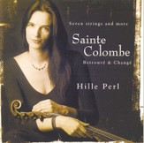 Sainte Colombe: Retrouve & Change/Pieces For Viola Da Gamba [Music Download]