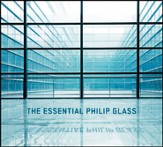 The Essential Philip Glass [Music Download]