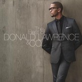 The Best of DONALD LAWRENCE & CO. [Music Download]