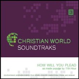 How Will You Plead [Music Download]