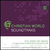 You Make Me Brave [Music Download]