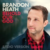 Behold Our God (Radio Version) [Music Download]