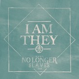 No Longer Slaves [Music Download]
