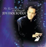 My Romance: An Evening With Jim Brickman [Music Download]