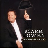Mark Lowry On Broadway [Music Download]