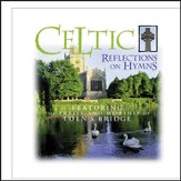 Be Thou My Vision (Celtic Reflections Album Version) [Music Download]