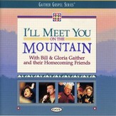 I'll Meet You On The Mountain [Music Download]