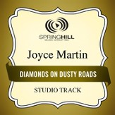 Diamonds On Dusty Roads (High Key Performance Track Without Background Vocals) [Music Download]