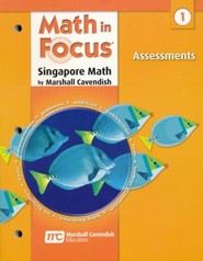 Math in Focus: The Singapore Approach Grade 1  Assessments
