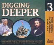 Digging Deeper: World Empires, World Missions, World Wars: 3 CD Set