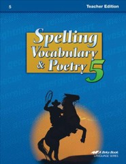 Abeka Spelling, Vocabulary, & Poetry 5 Teacher Edition