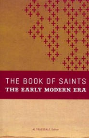 The Book of Saints: The Early Modern Era