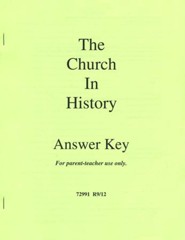 The Church in History Answer Key, Grades 9-12