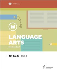 Lifepac Language Arts Grade 4 Unit 3: Words--How To Use Them