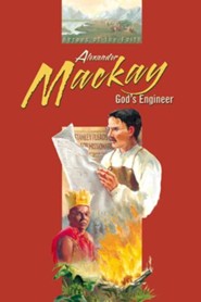 Abeka Alexander Mackay: God's Engineer