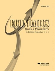 Abeka Economics: Work & Prosperity in Christian Perspective  Answer Key
