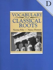 Vocabulary from Classical Roots Book D (Grade 10; Homeschool  Edition)
