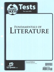 BJU Press Fundamentals of Literature Grade 9 Tests Packet Answer Key (Second Edition)