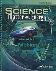 Abeka Science: Matter and Energy Teacher Edition