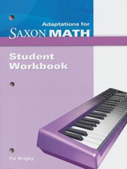 Saxon Math Intermediate 4 Adaptations Student Workbook