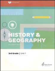 LIFEPAC History & Geography Student Book Grade 3 Unit 1